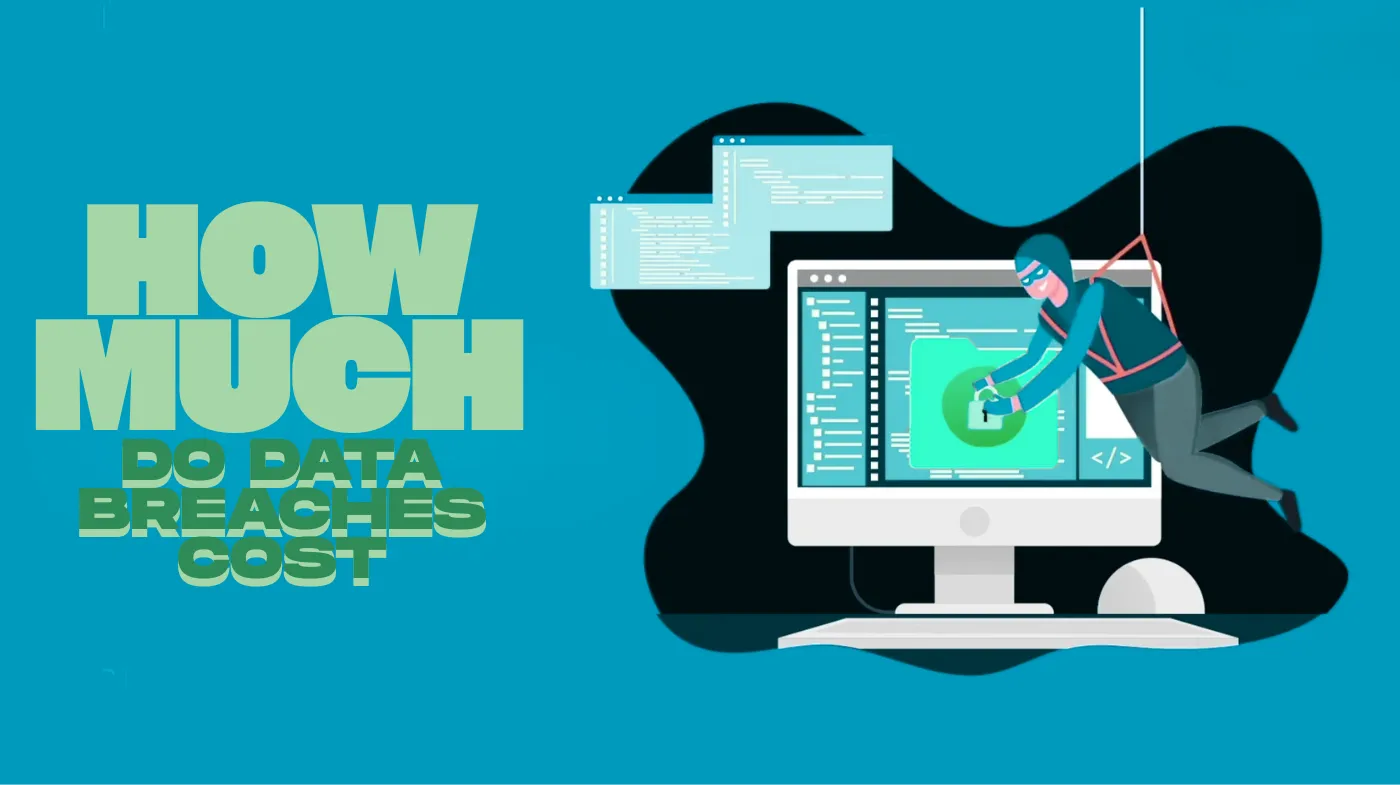 How Much Do Data Breaches Cost? The True Financial Impact