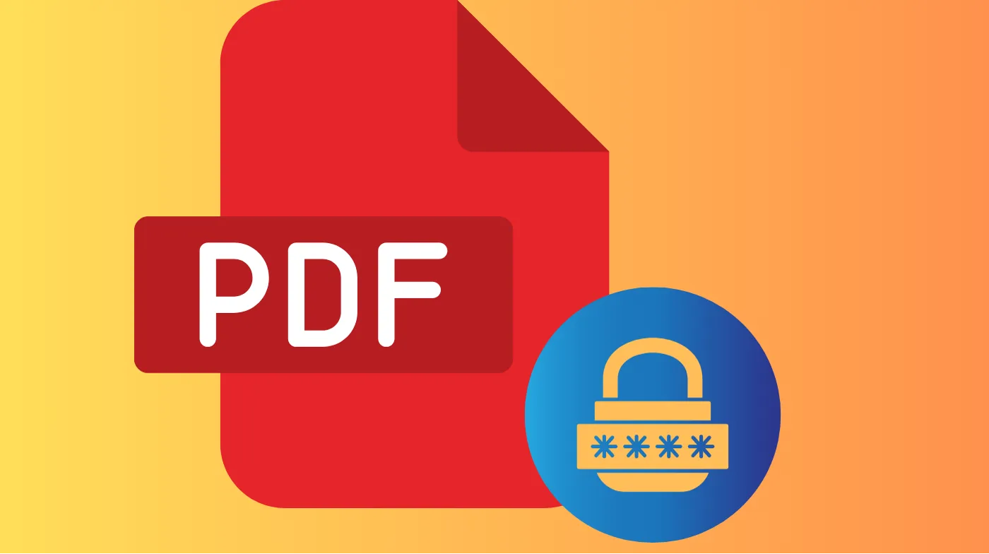 How to Password Protect a PDF? 4 Proven Methods to Try