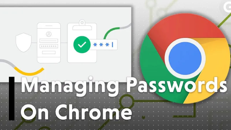 Managing Password on Chrome